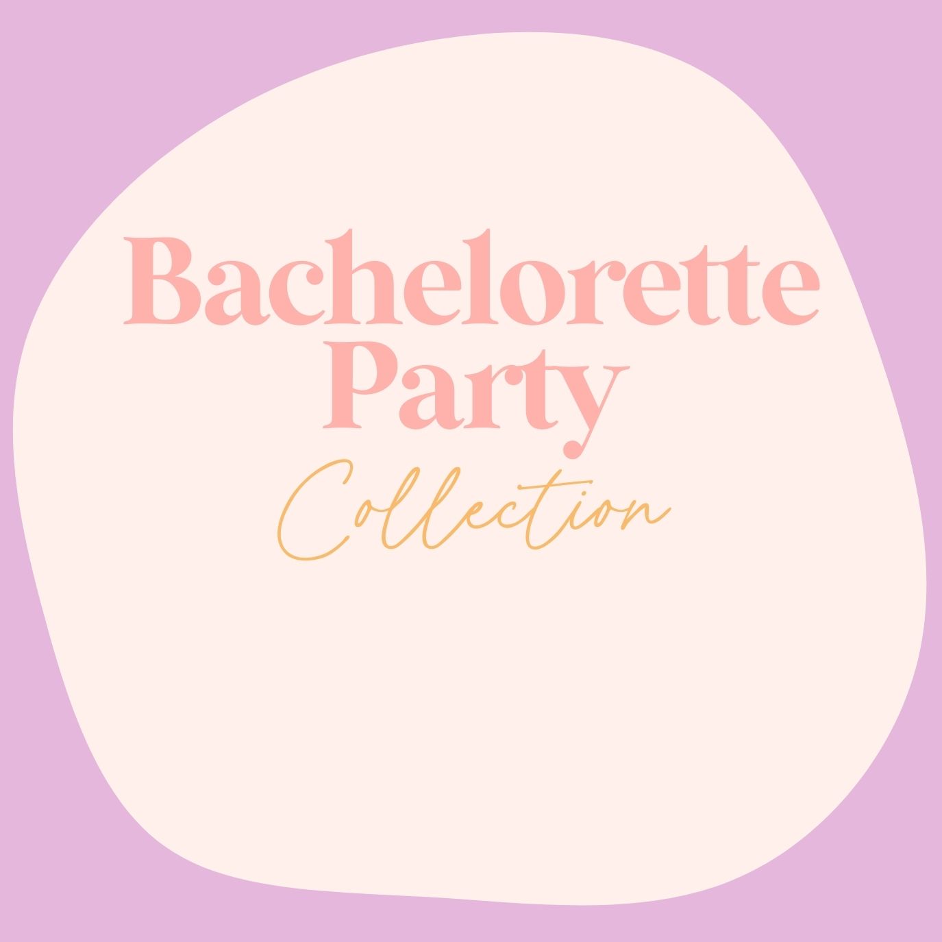 Bachelorette Party